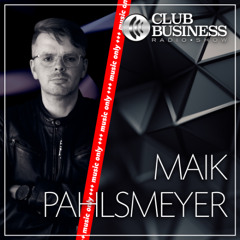 +++music only+++33/25 Tech House by Maik Pahlsmeyer @ Club Business Radio Show 15.08.2025