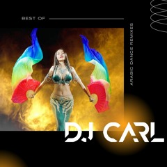 DJ Carl Hajj - Best Of Arabic Dance Remixes