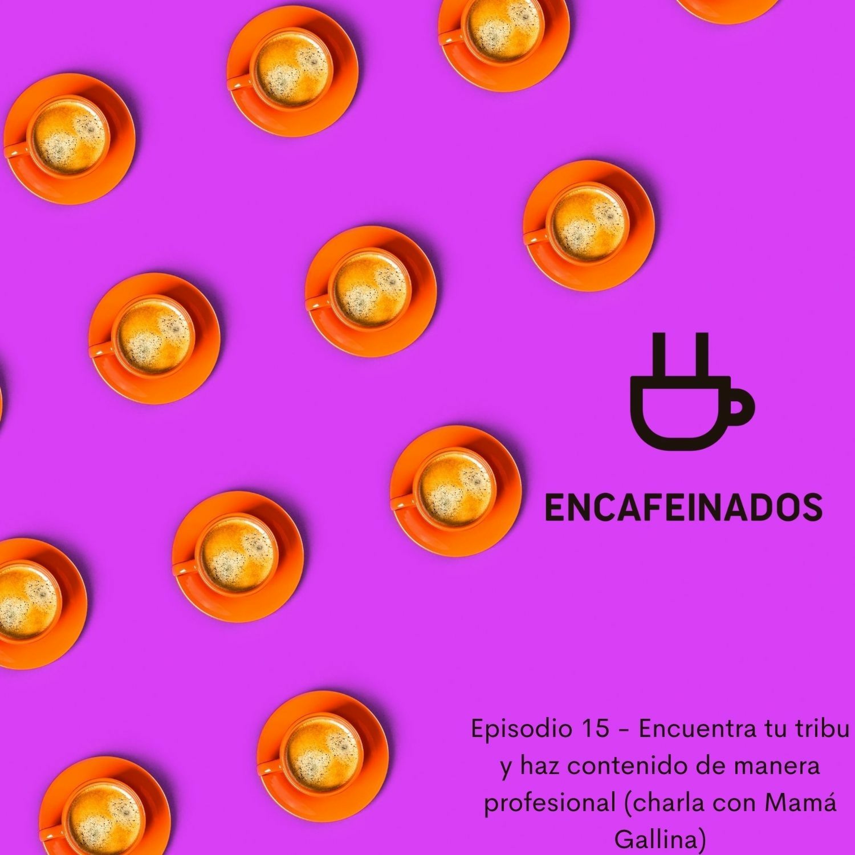 Encafeinados