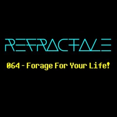 064 - Forage For Your Life!