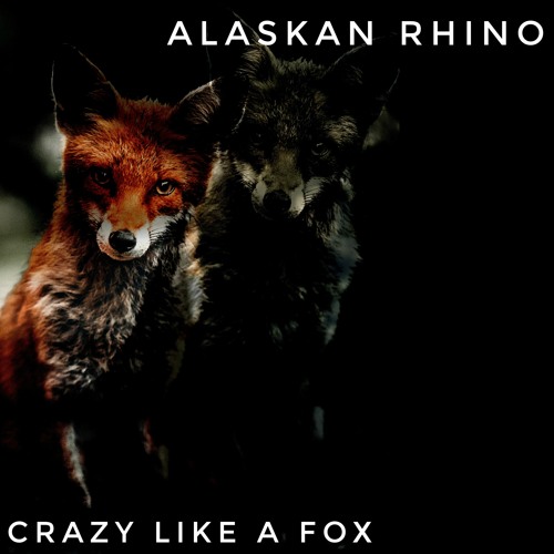 Crazy Like A Fox