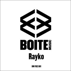 Boite Music - [BMFREE 001] RAYKO - Mezcal Punch