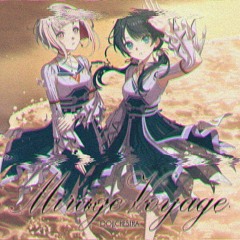 Mirage Voyage(OKAPi Hard edit)