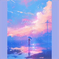 Drops