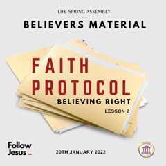 Faith Protocol - Believing Right