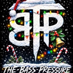 The-Bass-Pressures Chrstmas MIX 2025