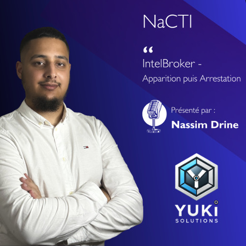IntelBroker - Apparition puis Arrestation