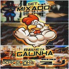 SET MIXADO BAILE DA GALINHA { DJs MARCELINHO & DJ 2J }}  2022