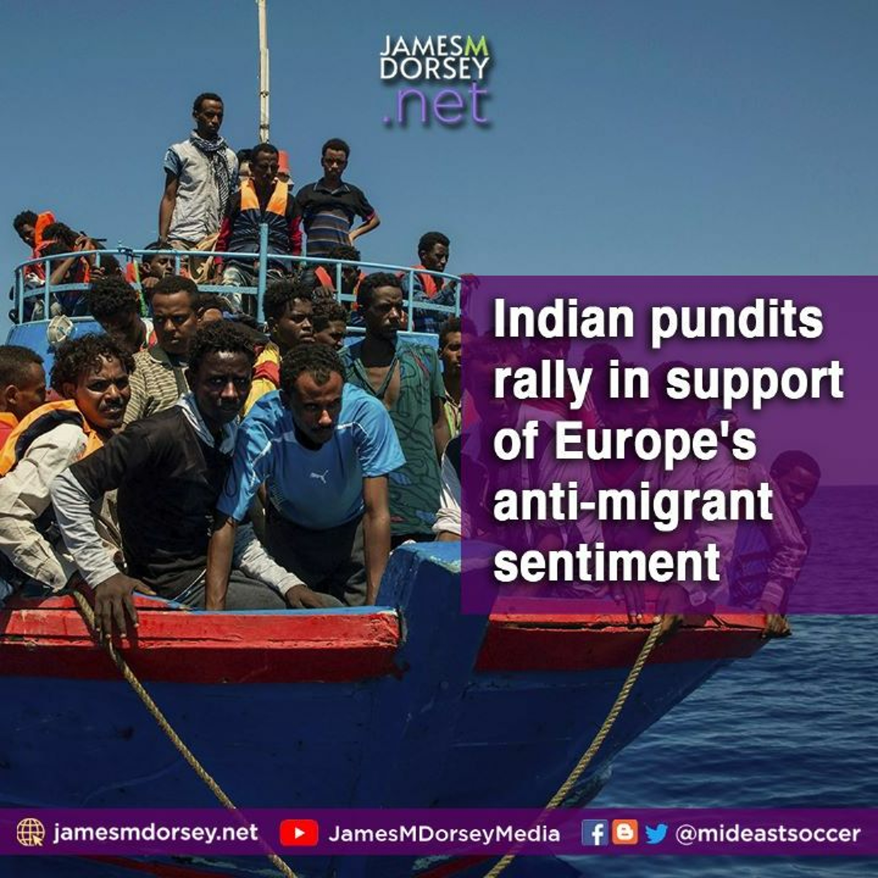 Indian Pundits Rally In Support Of Europe's Anti - Migrant Sentimen