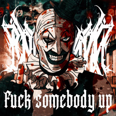 ENCHANTER  Fuck somebody up