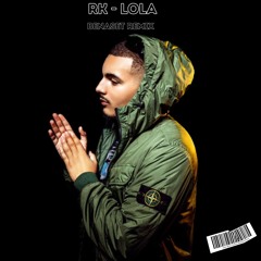 RK- LOLA ( Benaset Remix )