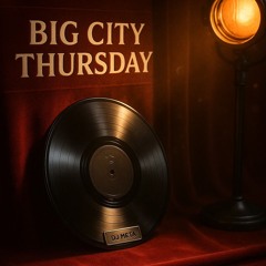Big City Thursday Vol. 8 PART 2