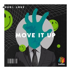 Akuri, Louz - Move It Up (Extended Mix)