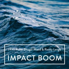 Episode 495 (2024) Rubbi Bhogal-Wood and Reddy Lenge On Developing Purpose-Led Tech Skills