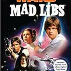 [VIEW] EPUB KINDLE PDF EBOOK Star Wars Mad Libs: World's Greatest Word Game by Roger