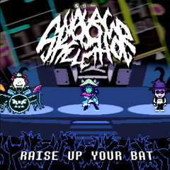 [Vinesauce] Joel - Raise Up Your Bat ( DELTARUNE Cover )