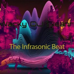 The Infrasonic Beat