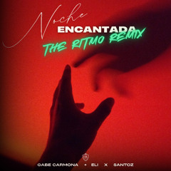 Noche Encantada (Ritmo Remix)