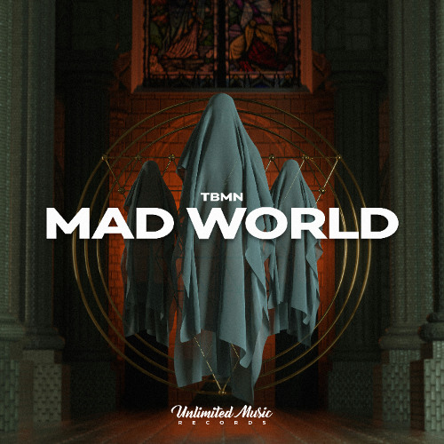 TBMN - Mad World