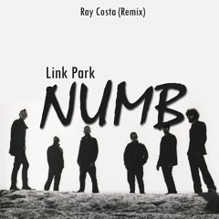 Numb - Link Park (Ray Costa Remix)