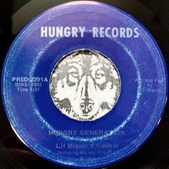 Hungry Generation - Lil Miguel's Control