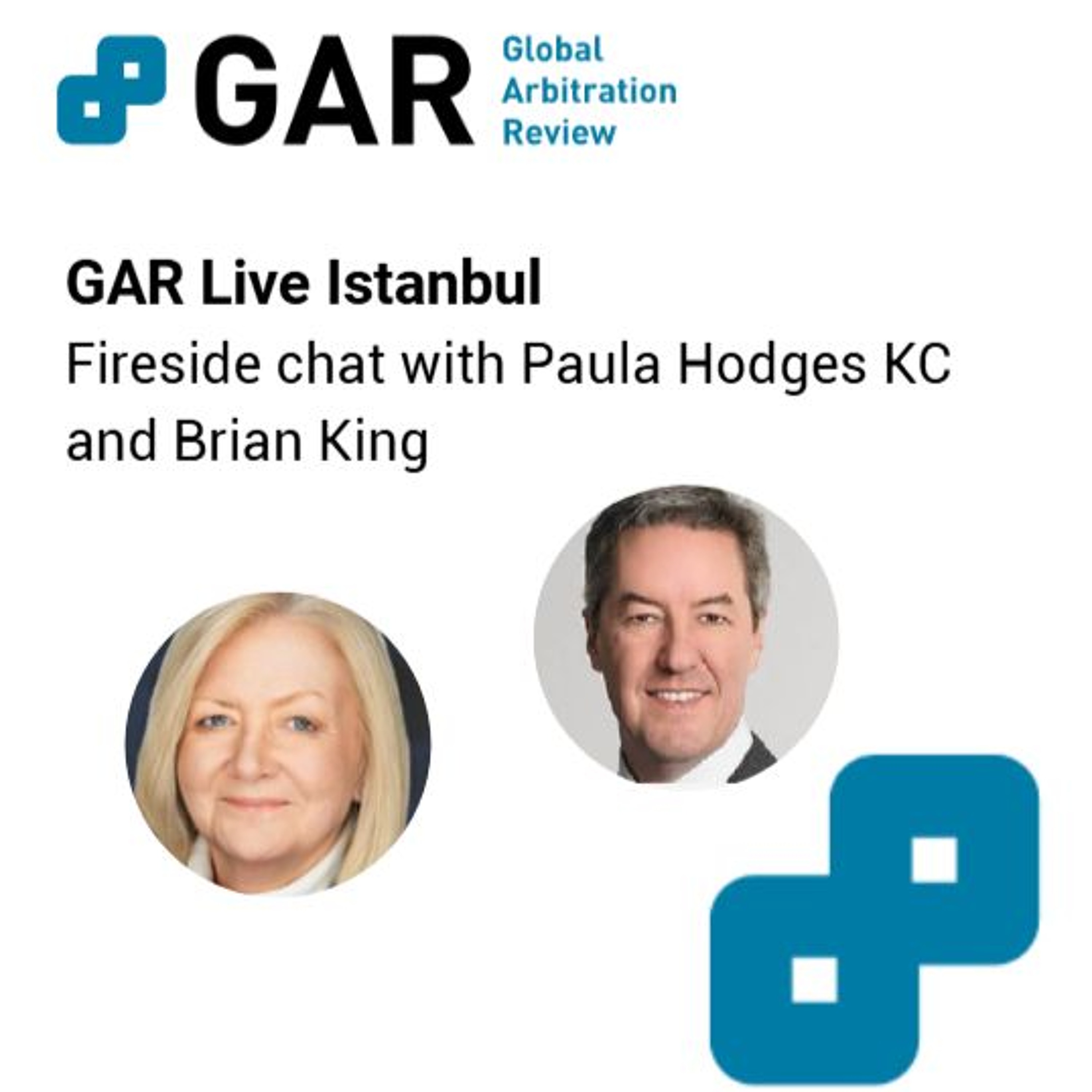 Fireside chat with Paula Hodges KC and Brian King at GAR Live Istanbul episode artwork