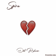 Spira - Det rakner (mixtape promotion only)