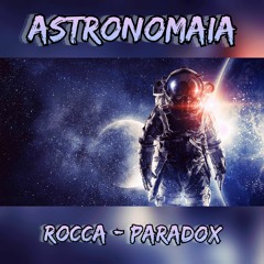 DJ Rocca & DJ Paradox - Astronomia (Sample).mp3