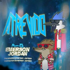 ATREVIDO- Emerson Jordan Dj