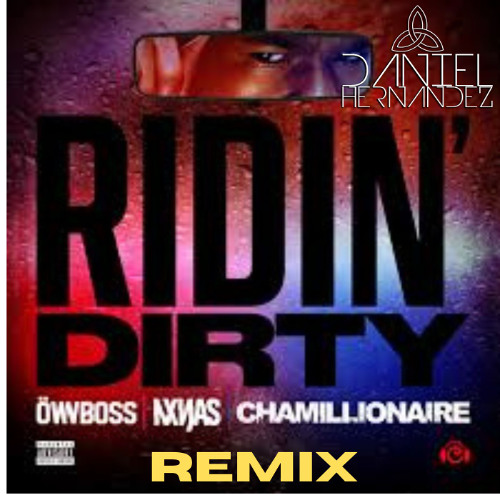 Öwnboss, NXNJAS, Chamillionaire - Ridin’ Dirty (Bad Monkey Remix)
