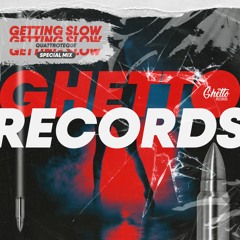 QUATTROTEQUE - Getting Slow (Special Mix)