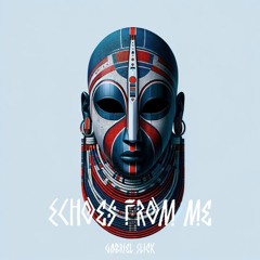 Gabriel Slick - Echoes From Me (Dub Mix)