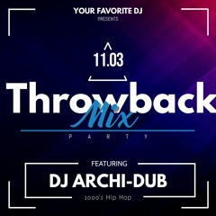 #TBT THROWBACK MIX | VOL 66 |Instagram @Dj_Archi-Dub