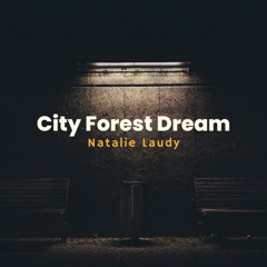 City Forest Dream