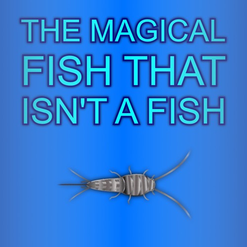 The Magical Fish That Isn't A Fish