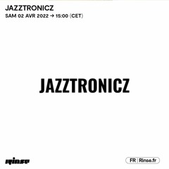 Jazztronicz - 02 Avril 2022