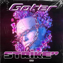 GOTER - "STRIKE" Set