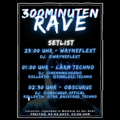 Wayneflext! @ 300MinutenParty Mülheim