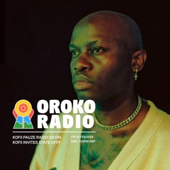 KOFII PAUZE RADIO || STATE OFFF || OROKO RADIO || #056