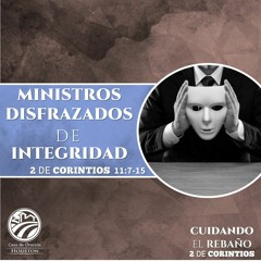 20 | David Guevara | Ministros disfrazados de integridad | 2 Corintios 11:7-15 | 10/01/21
