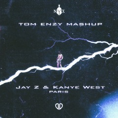 Jay Z & Kanye West vs. Tom Enzy - Paris (Tom Enzy Mashup) [DropUnited x Myth Of Nyx Exclusive]