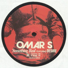 AOS891 / Omar S ft. Desire - Something Real