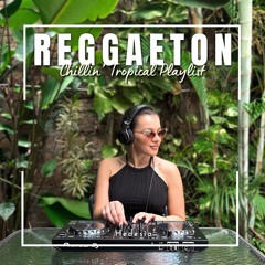 Reggaeton Chillin’ Playlist |  Bad Bunny, Ozuna, Maluma, Beéle, Myke Towers, Kapo & More…