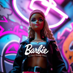 Dj Ohh ft. Badda Buzz - Barbie
