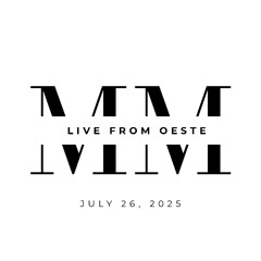 Live from Oeste (July 26, 2025)