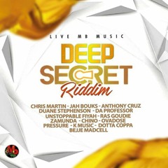 Deep Secret Riddim Mix Christopher Martin,Duane Stephenson,Pressure Busspipe,Zamunda & More