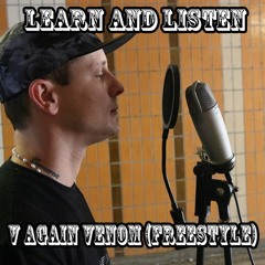 Venom - Learn And Listen 64 Bars - @V Again VeNoM @VcamTv (Official Music video out now)