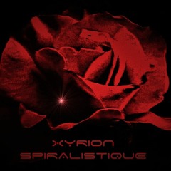 Spiralistic by XYRION (miked mix)