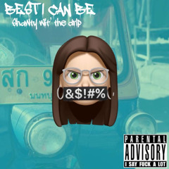 Best I Can Be (No Autotune)