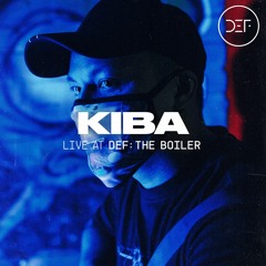 KIBA (LIVE SET) @ DEF: THE BOILER